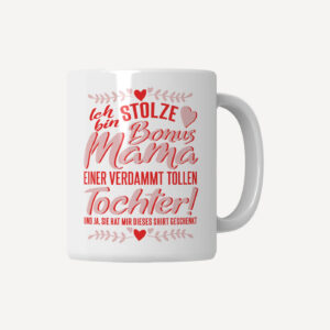 Bonusmama Tasse „Stolz auf meine Tochter“