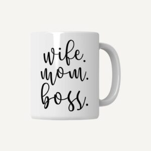 Wife Mom Boss Tasse – drei Rollen, eine Heldin