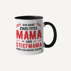 Stiefmama Tasse „Mama und Stiefmama“ – Schriftzug Schwarz