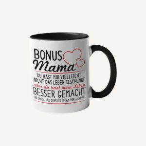 Bonusmama Tasse „Mein Leben besser gemacht“ – Schriftzug Schwarz