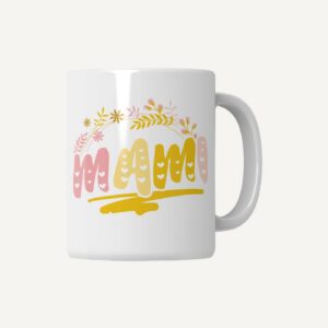 Mami Tasse – das schönste Wort der Welt
