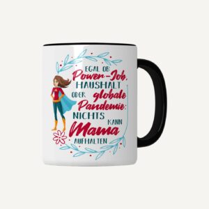 Mama Tasse „Nichts kann Mama aufhalten“ – Schriftzug-Design