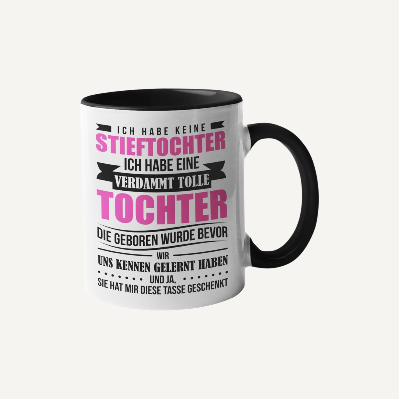 Bonusmama Tasse „Keine Stieftochter“ – Schriftzug Schwarz
