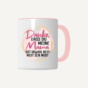 Pflegemama Tasse „Danke, dass du meine Mama bist“