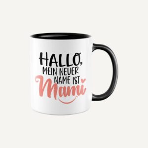 Mama Tasse „Mein neuer Name ist Mami“