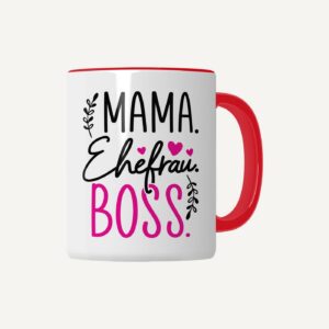 Mama Ehefrau Boss Tasse – für Powerfrauen
